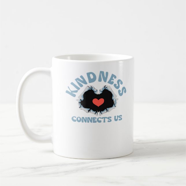 Taza De Café La Amabilidad Nos Conecta Con El Clásico (Izquierda)