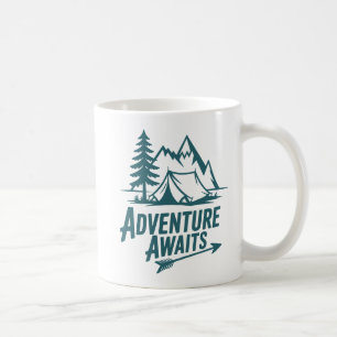 Taza De Café La aventura espera fuera Café de camping