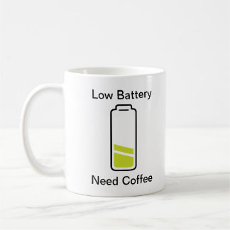 Taza De Café La batería baja necesita café