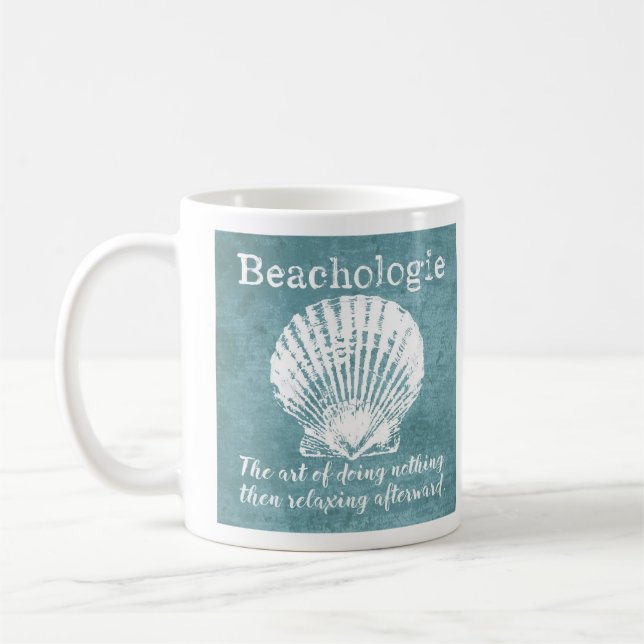 Taza De Café La Beachología No Hace Nada Y Después Relajarse De (Izquierda)