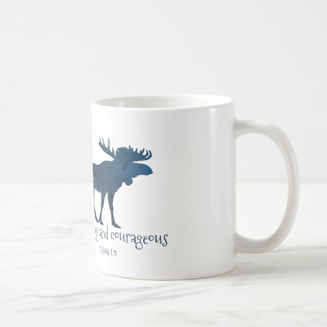 Taza De Café La Biblia de Moose Verse - Sé fuerte y valiente (Derecha)