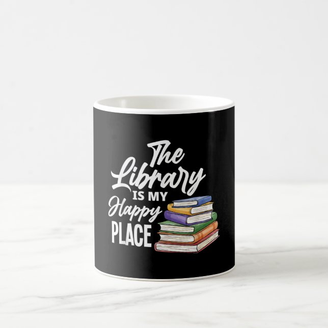TAZA DE CAFÉ LA BIBLIOTECA ES MI LUGAR FELIZ. (Centro)