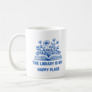 Taza De Café La biblioteca es mi lugar feliz - Inspirador