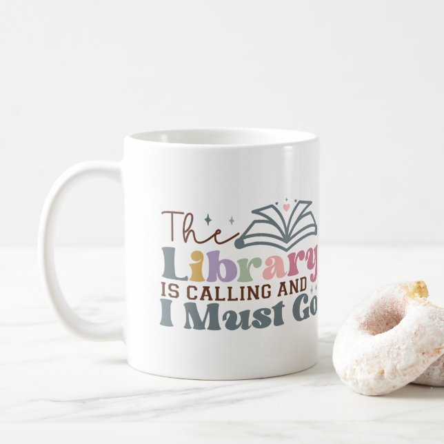 Taza De Café La biblioteca está llamando y debo irme (Con donut)
