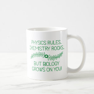 Taza De Café La Biología Crece Sobre Ti