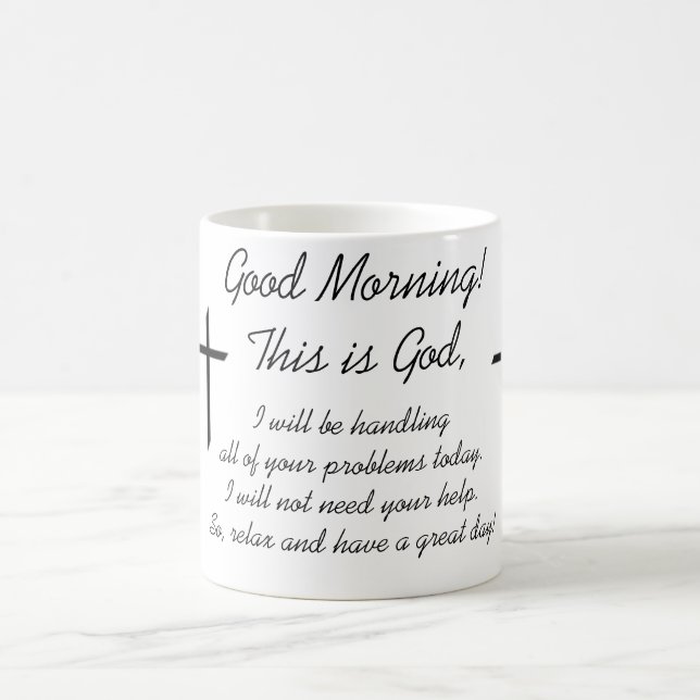 Taza De Café La buena mañana, ésta es dios (Centro)