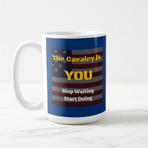 Taza De Café La Caballería Es Tú