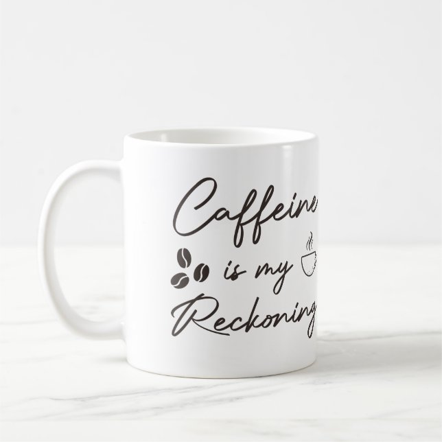 Taza De Café La cafeína es mi regalo para la cafeína Fandom (Izquierda)