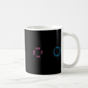 Taza De Café La camiseta beso todo el tiempo Disco Ocasionalmen