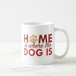 Taza De Café La Casa Es Donde Está El Perro