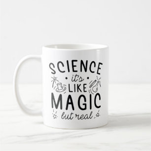 Taza De Café La ciencia es como la magia pero real