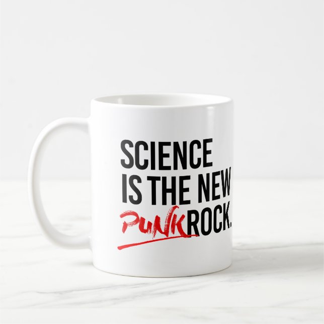 Taza De Café La ciencia es la nueva roca del punk (Izquierda)