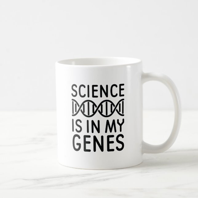 Taza De Café La Ciencia Está En Mis Genes (Derecha)