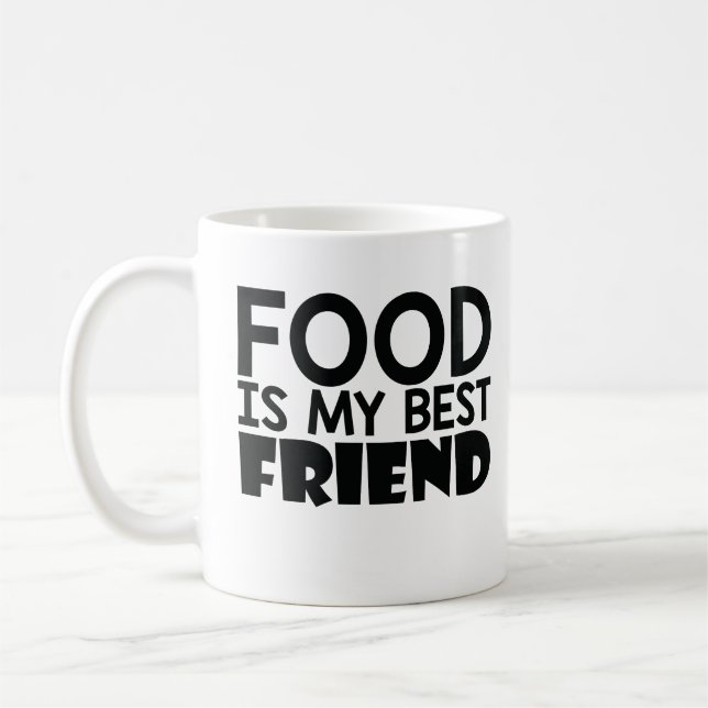 Taza De Café La Comida Es Mi Mejor Amigo (Izquierda)