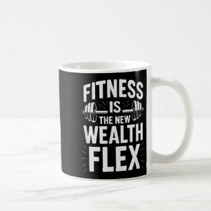Taza De Café La condición física es la riqueza Flex, dicho moti