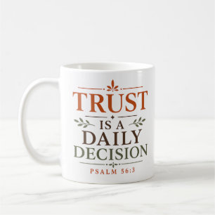 Taza De Café La Confianza Es Una Decisión Diaria Devocional Dia