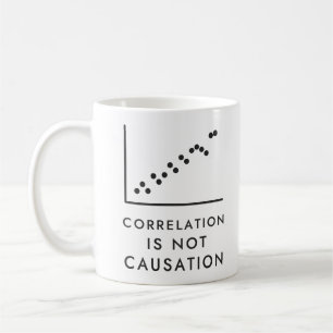Taza De Café La correlación no es causalidad Humor estadístico