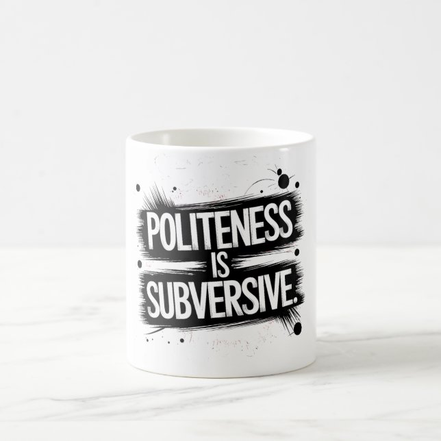 Taza De Café La cortesía es subversiva (Centro)