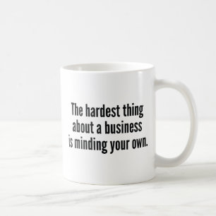 Taza De Café La Cosa Más Difícil