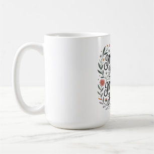 Taza De Café La creencia de una madre hace que ocurran milagros