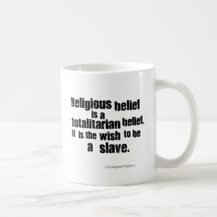 Taza De Café La creencia religiosa es una creencia totalitaria