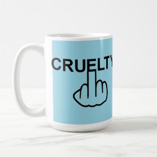 Taza De Café La Crueldad De Ave Mug Es Cruel