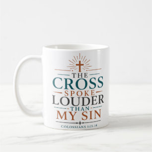 Taza De Café La cruz habló más fuerte que mi pecado Cita de las