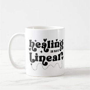 Taza De Café La curación no es una cita de salud mental lineal