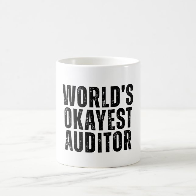 Taza De Café La curiosidad del auditor más Okayer del mundo (Centro)
