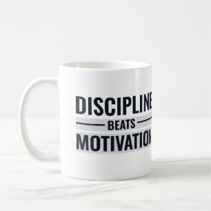 Taza De Café La disciplina supera la motivación