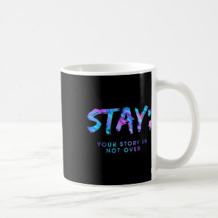 Taza De Café La diversión, quédate tu historia no terminó