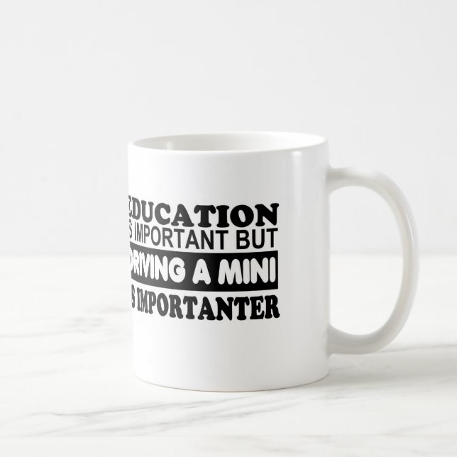Taza De Café La educación es importante pero de conducción de (Derecha)