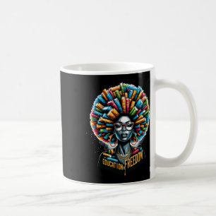 Taza De Café La educación es libertad, la historia negra, el pr