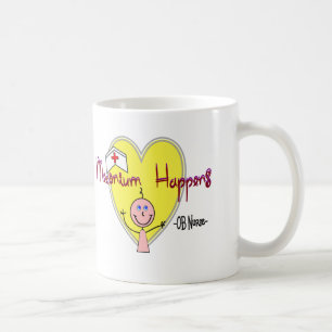 Taza De Café La enfermera "Meconium de OB sucede" hilarante