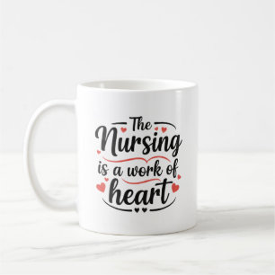 Taza De Café La enfermería es un trabajo del corazón Regalo dec