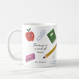 Taza De Café La enseñanza es un trabajo de corazón
