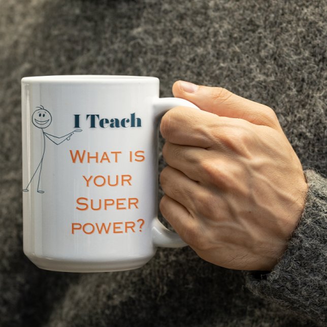 Taza De Café La enseñanza personalizable es mi superpoder ¿Cuál (Subido por el creador)
