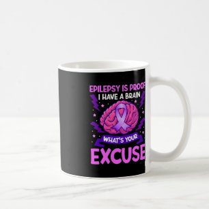 Taza De Café La epilepsia es prueba de que tengo un cerebro ¿Cu