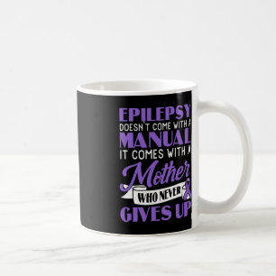 Taza De Café La epilepsia no viene con una Epilepsia manual con