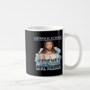 Taza De Café La Escuela Católica Me Hizo Un Beso Chica Jesucris