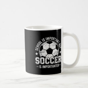 Taza De Café La Escuela Es Importante Pero El Fútbol Es Más Imp