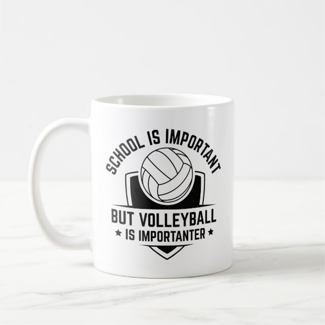 Taza De Café La Escuela Es Importante, Pero El Voleibol Es Impo (Izquierda)