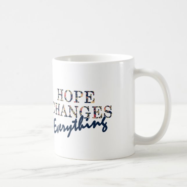 Taza De Café La esperanza cambia todo (Derecha)