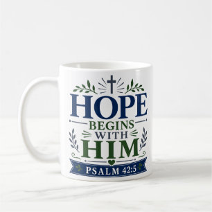 Taza De Café La esperanza comienza con Él cita de aliento espir