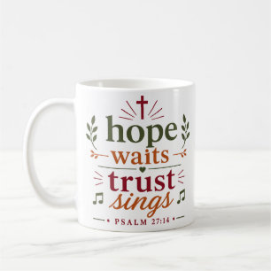 Taza De Café La esperanza espera la confianza canta ánimo crist