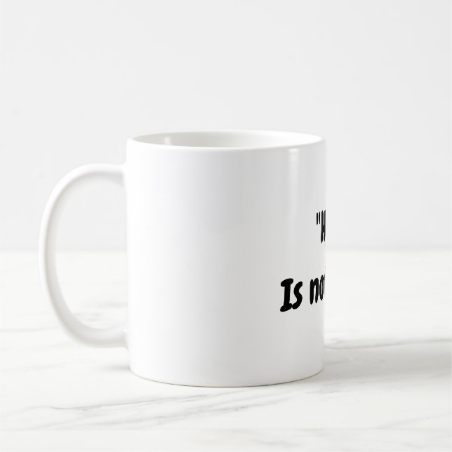 Taza De Café La esperanza no es un tazón de plan (Izquierda)