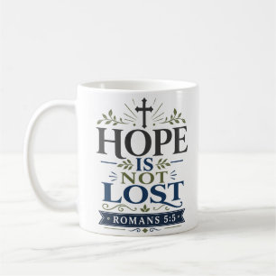 Taza De Café La esperanza no está perdida. Frase inspiradora de