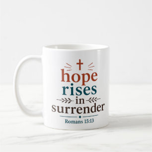 Taza De Café La Esperanza Surge en la Rendición Escritura Crist