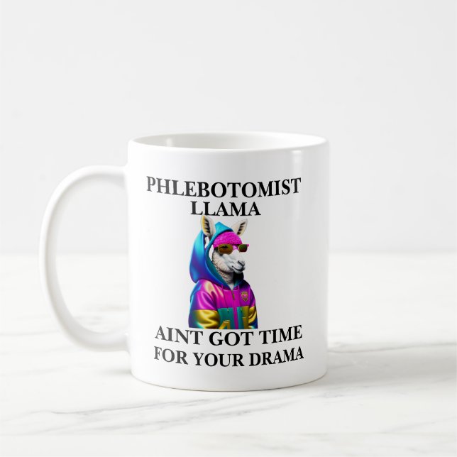 Taza De Café La Fábrica De Llama Aint Tuvo Tiempo Para Tu Drama (Izquierda)