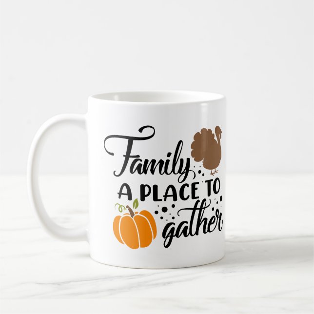 Taza De Café La familia es un lugar para reunir lo personalizad (Izquierda)